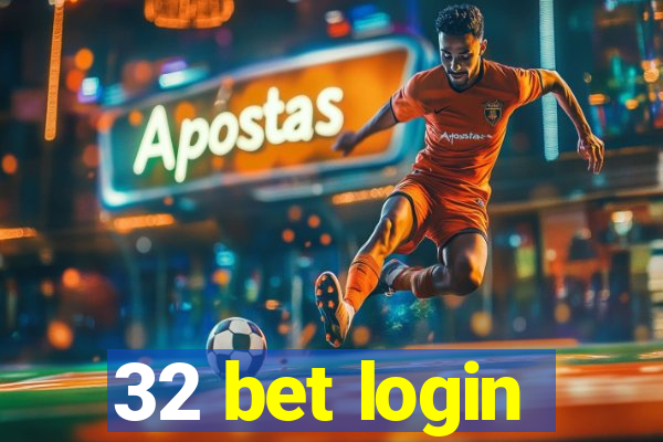 32 bet login